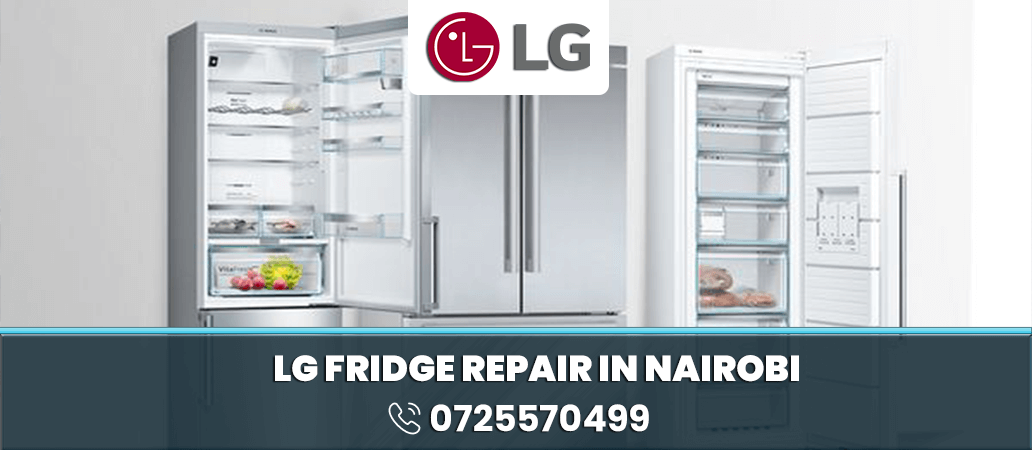 Find an expert for LG Fridge Repair in Nairobi