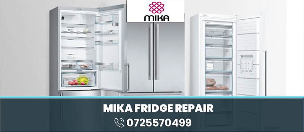 Mika Fridge Repair in Nairobi